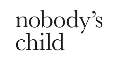 Nobody's Child